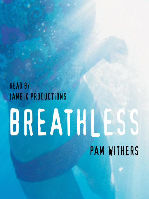 Title details for Breathless by Pam Withers - Available